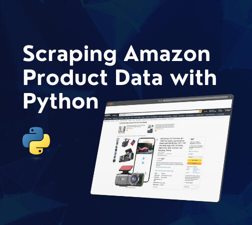 Scraping Amazon Product Data with Python